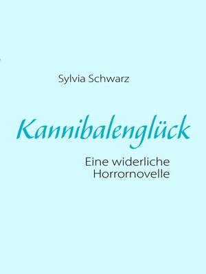 cover image of Kannibalenglück